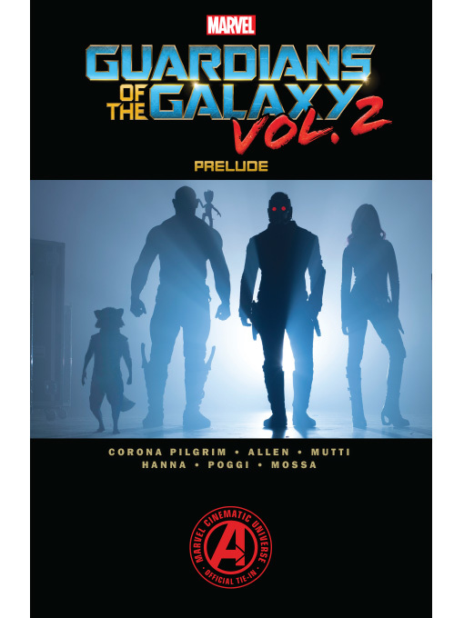 Will Corona Pilgrim创作的Marvel's Guardians of the Galaxy, Volume 2 Prelude作品的详细信息 - 可供借阅